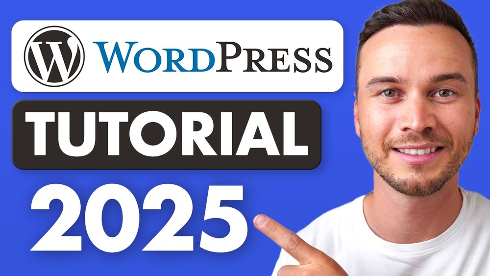 WordPress Tutorial for Beginners 2025 – Step by Step