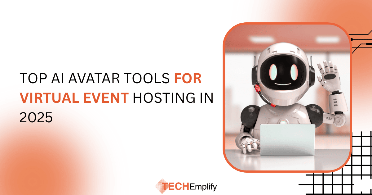 Top AI Avatar Tools For Virtual Event Hosting: Best Picks
